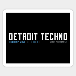 Detroit Techno Legendary music for the future Sticker